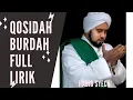Download Lagu QOSIDAH BURDAH FULL DISERTAI LIRIK | HABIB SYECH