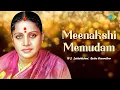 Lagu Meenakshi Memudam | M.S. Subbulakshmi | Radha Viswanathan | Carnatic Music | Devotional Song