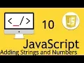 Adding Strings and Numbers in JavaScript 10