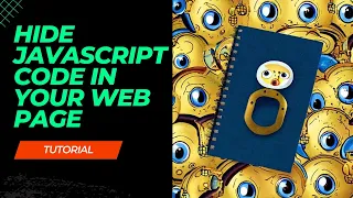 Hiding Your JavaScript Code from Prying Eyes