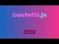 confetti js lightweight confetti JS animation framework