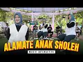 Download Lagu WORO WIDOWATI - ALAMATE ANAK SHOLEH (Official Music Live)