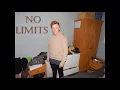 No Limits(Official Audio Track)