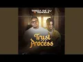 Lagu Trust the Process