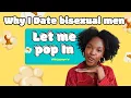 Let Me Pop In - Why I Date Bisexual Mens Full on Patreon