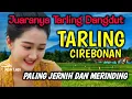 Lagu SUARA MERDU | BASS EMPUK BANGET | TARLING DANGDUT PALING JERNIH DAN MERINDING