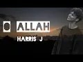 Download Lagu Harris J - O Allah (lyrics video)    #song  #lyrics