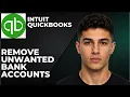 How to Remove Unwanted Bank Accounts from QuickBooks Online Step By Step Beginner Tutorial 2026