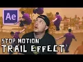 After Effects Tutorial - Stop Motion Trail Effect