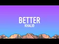 Download Lagu Khalid - Better (Lyrics)
