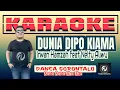 Download Lagu Dunia Dipo Kiama KARAOKE Irwan Hamzah feat Nelty Aliwu || DANCA Gorontalo