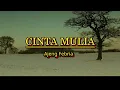 Cinta mulia - Ajeng Febria (LIRIK)