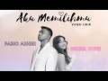 Brisia Jodie, Fabio Asher - Aku Memilihmu (Video Lirik) #POPLirikID