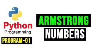 Python Programs - Armstrong Numbers