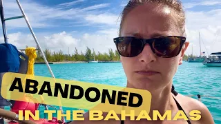 ABANDONED in the 🌴BAHAMAS🌴| Snakes, Ruins & Empty Beaches | Sailing Joco EP109