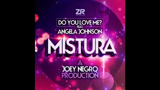mistura do you love me feat angela johnson jn disco blend