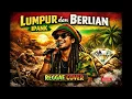 Lagu Lumpur dan Berlian – IPANK | Cover Reggae Santai Penuh Makna