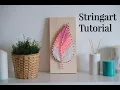 How to make string art Tutorial for beginner