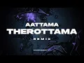 Download Lagu Aattama therottama × Xena - Djkash Remix