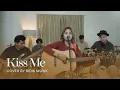 Download Lagu KISS ME – SIXPENCE NONE THE RICHER (COVER BY BIDIK MUSIK)