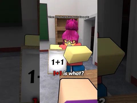 When Only Dumb Kids Are in Class pt4: #shorts #short #memes #roblox