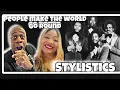 Download Lagu Amazing Sound!! The Stylistics - People Make The World Go Round  (Reaction)