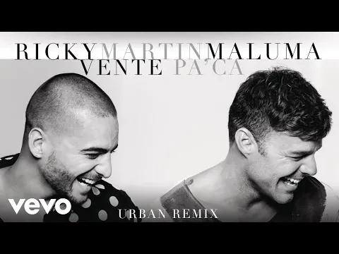 Download MP3 Ricky Martin - Vente Pa' Ca (Urban Remix)[Cover Audio] ft. Maluma