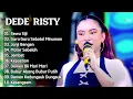 Download Lagu DEDE RISTY   - SEWU SIJI FULL ALBUM 2024 || GARA² SEBOTOL MINUMAN