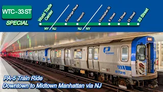 PATH WTC-33rd Street Line PA-5 Train Ride Downtown to Midtown Manhattan via Jersey City NJ