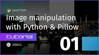 Loading and saving images - Image manipulation with Python Pillow