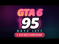 GTA 6 Release Countdown LIVE Days Until GTA VI Pre-Load Date