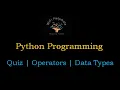 Python Quiz Operators Data Types I Identifiers