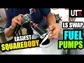 APPETITE FOR COMBUSTION - Quick Easy FUEL PUMPS for SQUAREBODY LS Swap