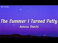 Jenna Davis - The Summer I Turned Petty (Lyrics) | ☀️💖