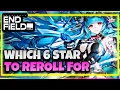 Lagu BEST 6⭐ REROLL TARGETS FOR THE PERFECT START | ARKNIGHTS: ENDFIELD