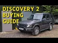 Lagu Land Rover Discovery 2 Buying Guide