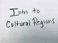 Intro to Cultural Regions