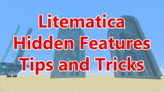 Litematica Guide - Really useful features tips and tricks