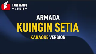 Download Karaoke Armada - Kuingin Setia MP3