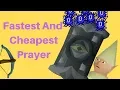 Fastest AND Cheapest Prayer Training Chaos Altar OSRS