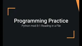 Python Practice Programming Module 8-1 Opening a File and Reading its Contents