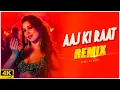 Download Lagu Aaj Ki Raat Remix | Subha Ka Muzik | Tamannaah Bhatia | Sachin-Jigar | Stree 2 | Dance | Dj Remix