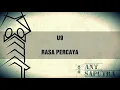Download Lagu U9 - RASA PERCAYA (lirik)