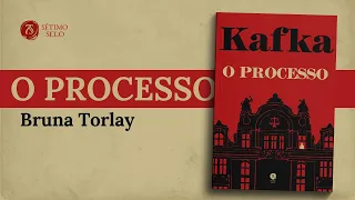 O Processo | Bruna Torlay