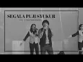Download Lagu Segala Puji Syukur (Soraklah haleluya)