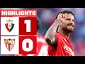 CA OSASUNA 1 - 0 SEVILLA FC I HIGHLIGHTS LALIGA EA SPORTS