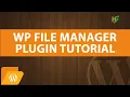 WP File Manager Plugin Tutorial in WordPress