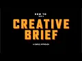 How To Write A Creative Brief - A Simple Approach