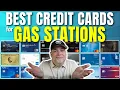 Best Credit Cards for GAS STATIONS in 2025