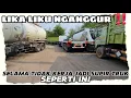 Download Lagu NGANGGUR SUDAH LAMA TIDAK JADI SUPIR TRUK LAGI ‼️AKTIFITAS LIKA LIKU PENGANGGURAN MENCARI PEKERJAAN